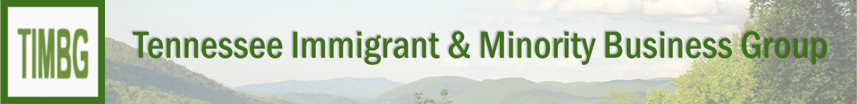 Tennessee Immigrant and Minority Business Group (TIMBG)